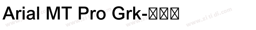 Arial MT Pro Grk字体转换